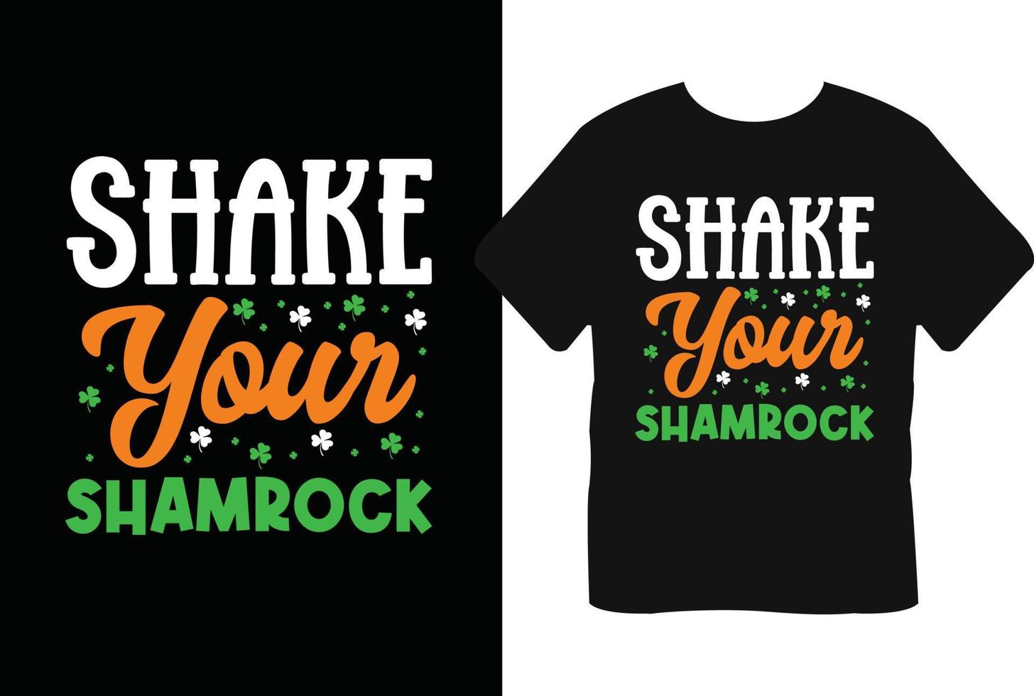 Shake Ihre Kleeblatt st Patrick's Tag T-Shirt Design vektor