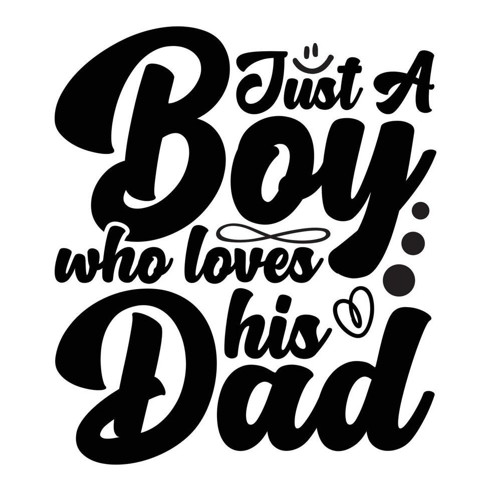 gerade ein Junge Wer liebt seine Papa SVG, gerade ein Junge Wer liebt seine Papa T-Shirt, Papa SVG, Junge SVG, liebt Shirt, Jungs Vektor, Liebe Vektor