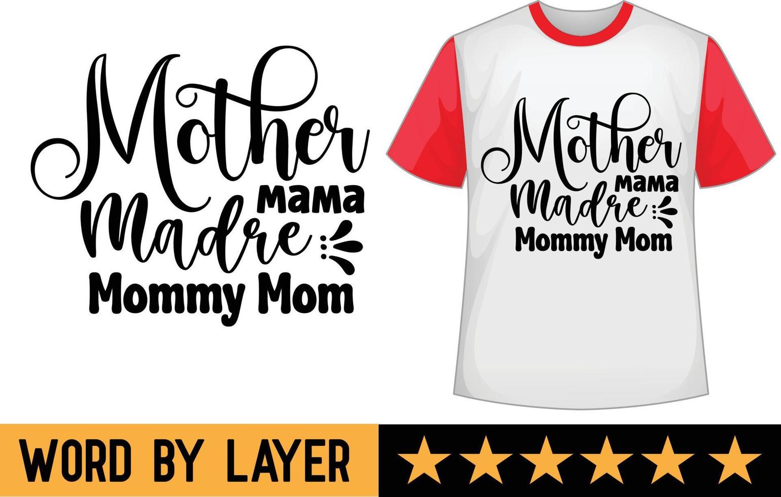 Mutter Mutter Madre Mama Mama svg t Hemd Design vektor