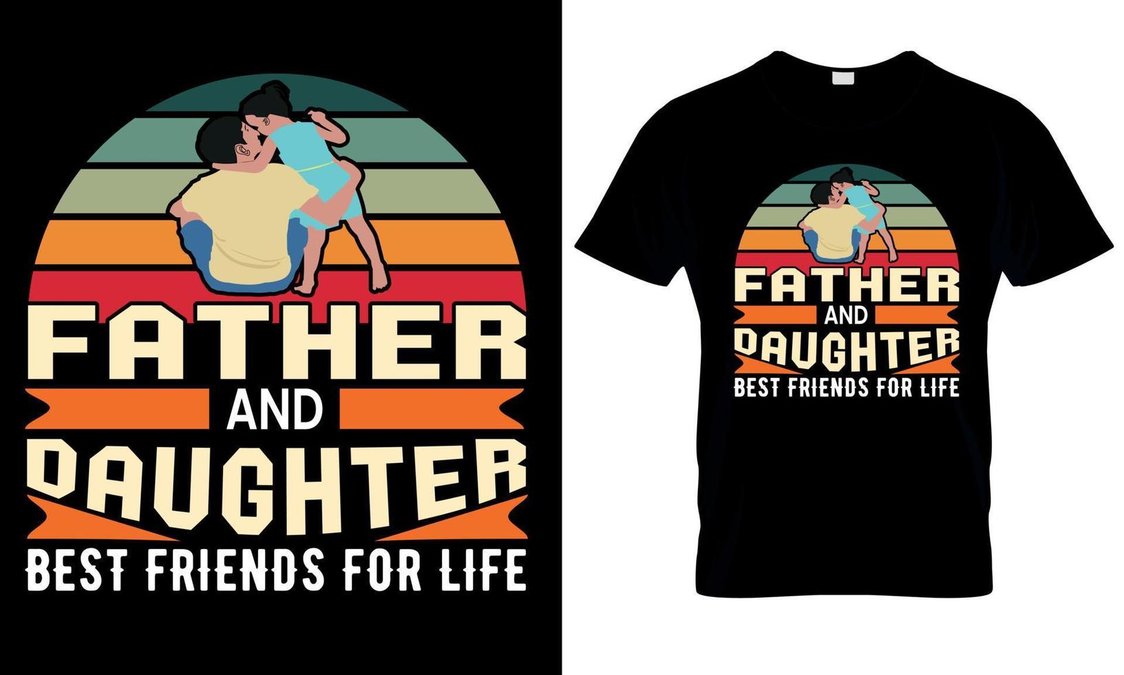 ein Vater und Tochter t - - Hemd mit das Wörter Beste freunde zum Leben vektor