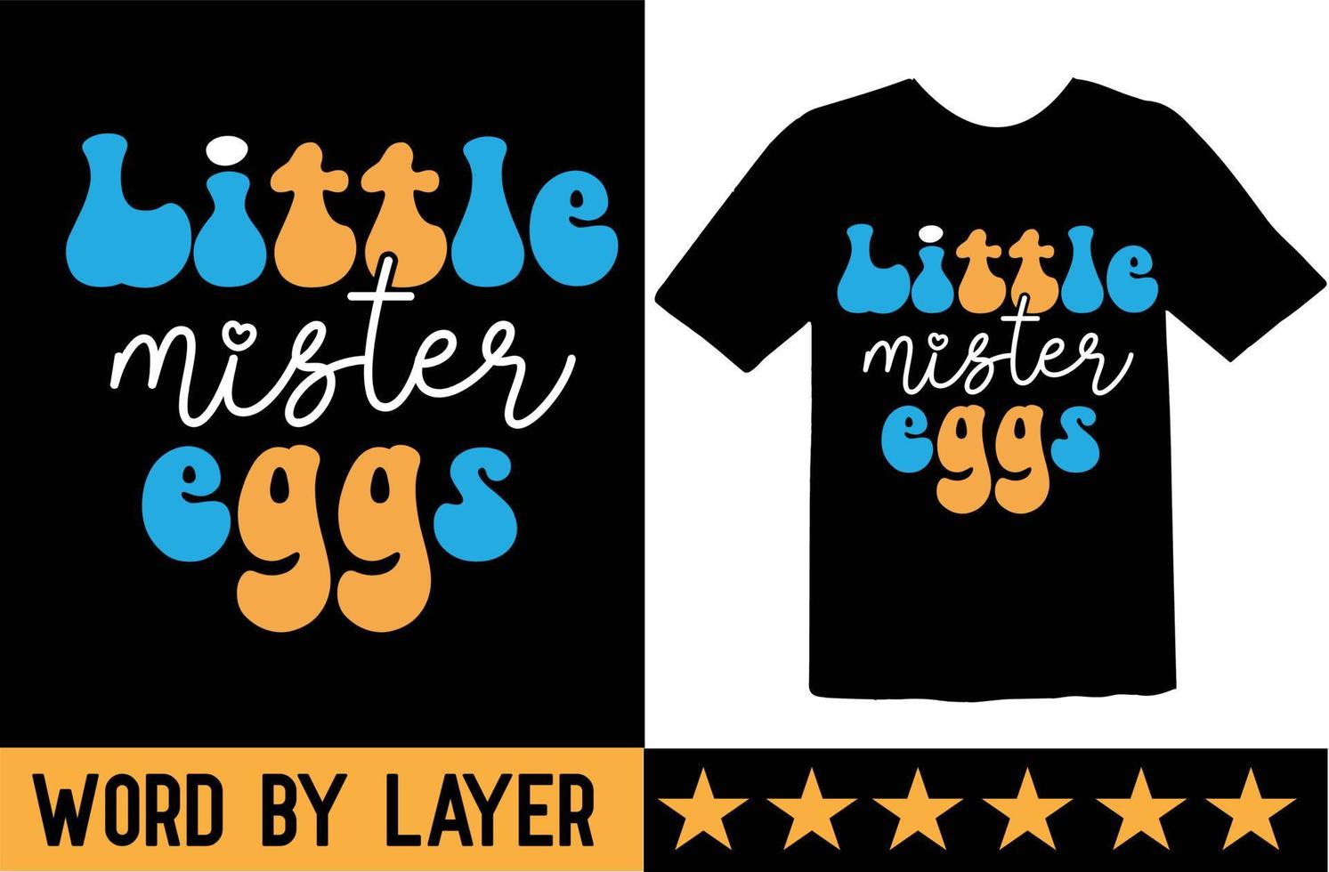 liten mister ägg svg t skjorta design vektor