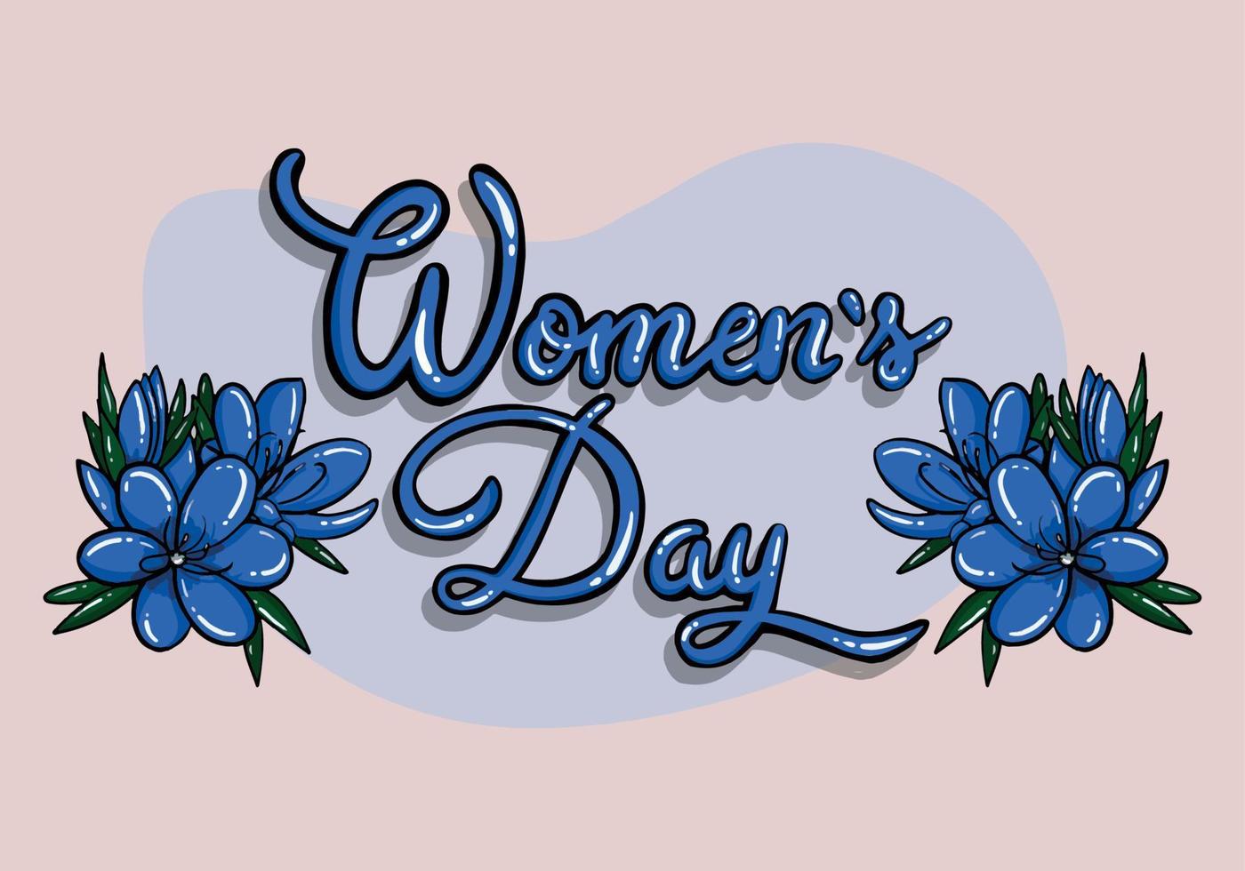 Damen Tag Illustration mit schön Hand gezeichnet Blau Blumen, handgeschrieben Damen Tag Text zum Banner, Poster, Sozial Medien, Anzeige oder Gruß Karte. vektor