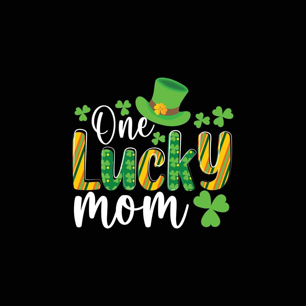 einer Glücklich Mama Vektor T-Shirt Design. st. Patrick Tag T-Shirt Design. können Sein benutzt zum drucken Tassen, Aufkleber Entwürfe, Gruß Karten, Poster, Taschen, und T-Shirts