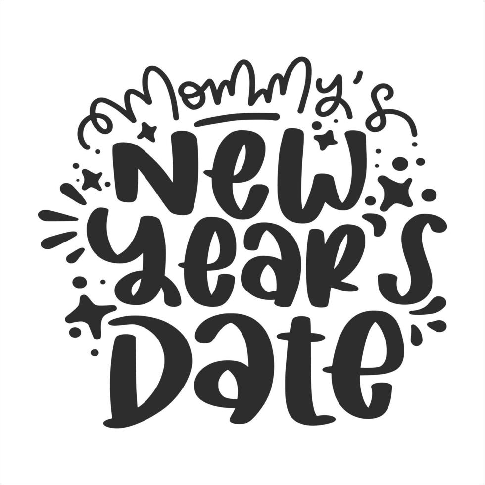 Neu Jahr Beschriftung Zitate zum druckbar Poster, Tasche Tasche, Tassen, T-Shirt Design, 365 Neu Tage Zitate vektor