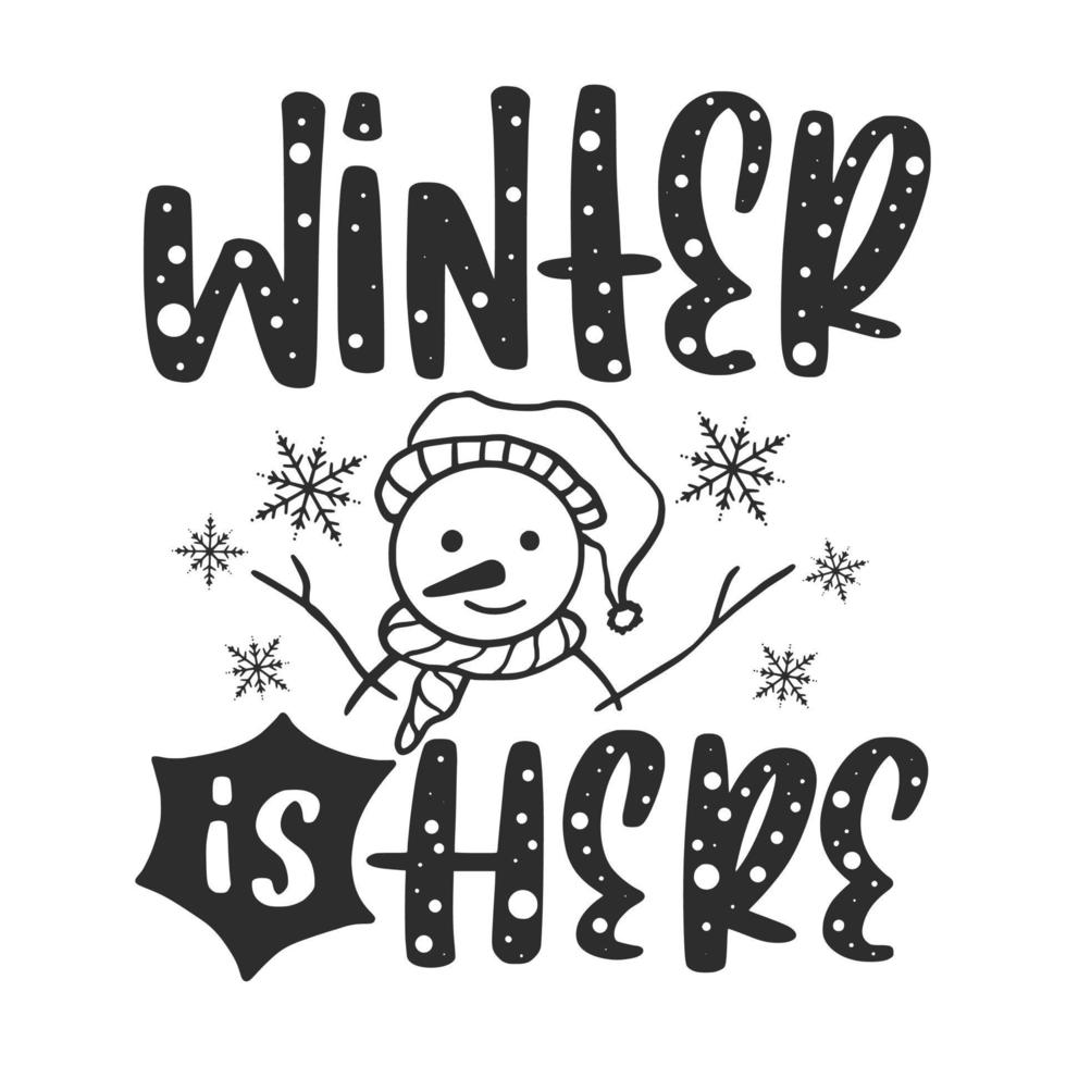 Weihnachten Winter Beschriftung Zitate druckbar Poster Tassen Becher Tasche Tasche T-Shirt Design, glücklich Winter Tage vektor