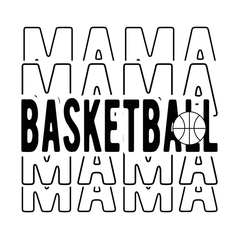 mamma basketboll mamma typografi vektor grafisk t-shirt