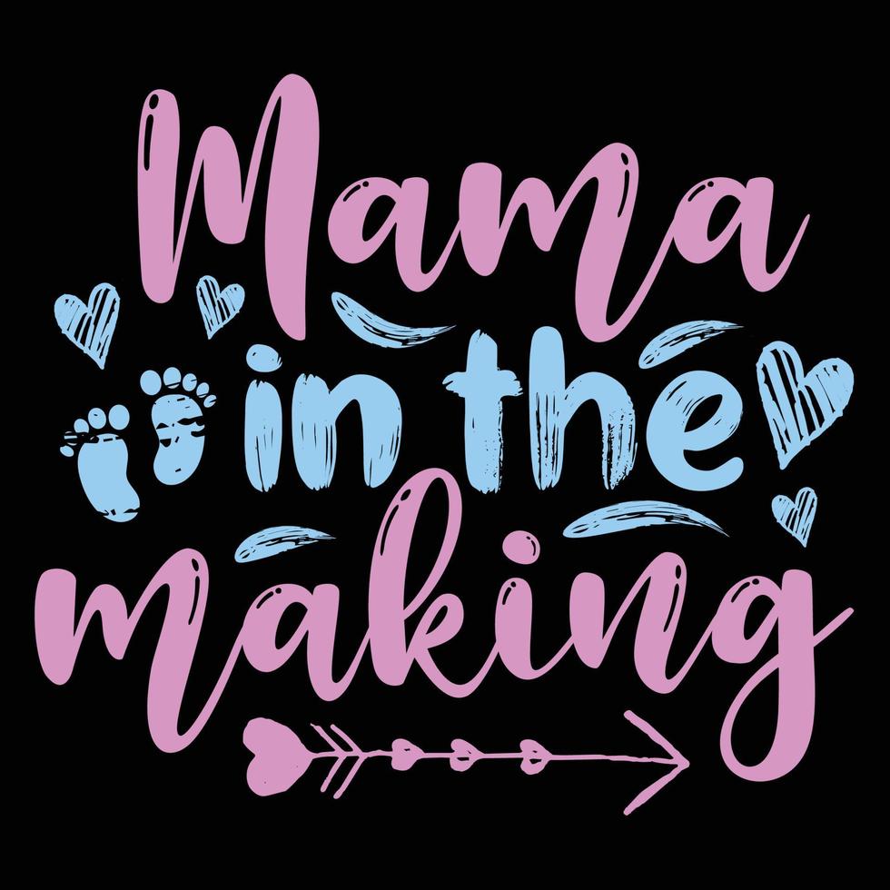 mamma i de tillverkning, mors dag skjorta skriva ut mall, typografi design för mamma mamma mamma dotter mormor flicka kvinnor moster mamma liv barn bäst mamma förtjusande skjorta vektor