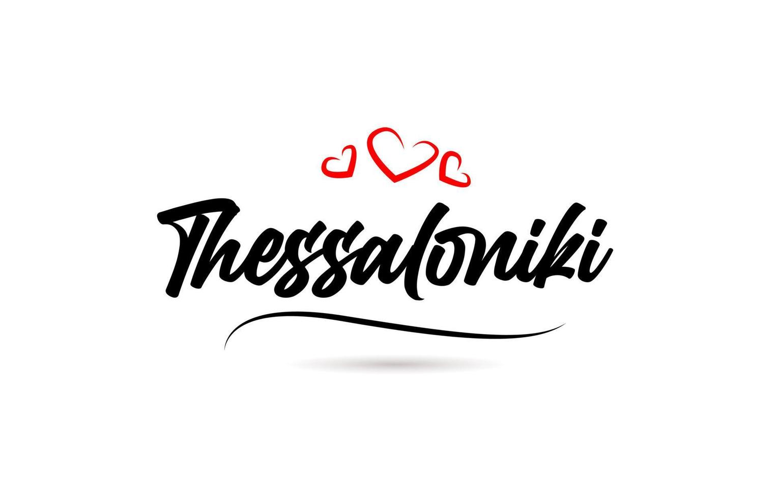 thessaloniki europeisk stad typografi text ord med kärlek. hand text stil. modern kalligrafi text vektor
