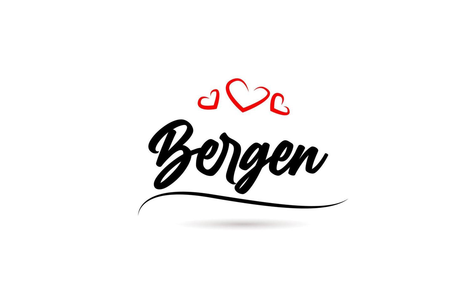 bergen europäisch Stadt Typografie Text Wort mit Liebe. Hand Beschriftung Stil. modern Kalligraphie Text vektor