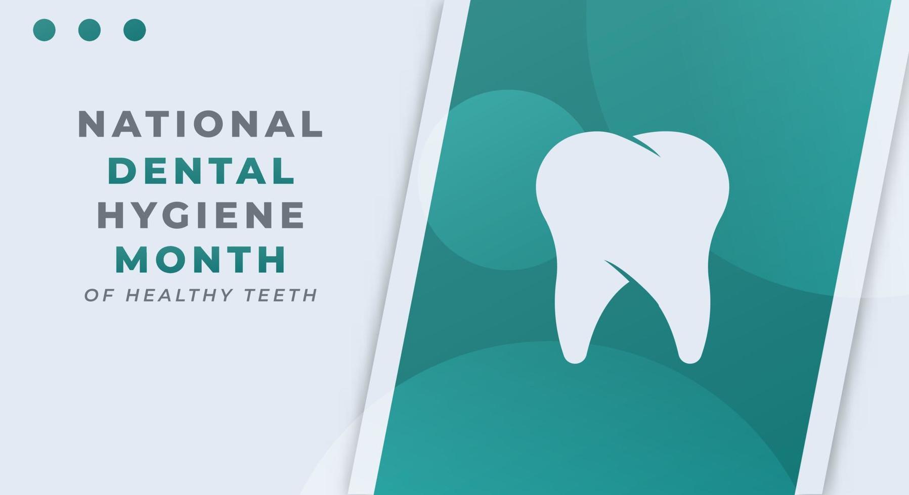 glücklich National Dental Hygiene Monat Feier Vektor Design Illustration zum Hintergrund, Poster, Banner, Werbung, Gruß Karte
