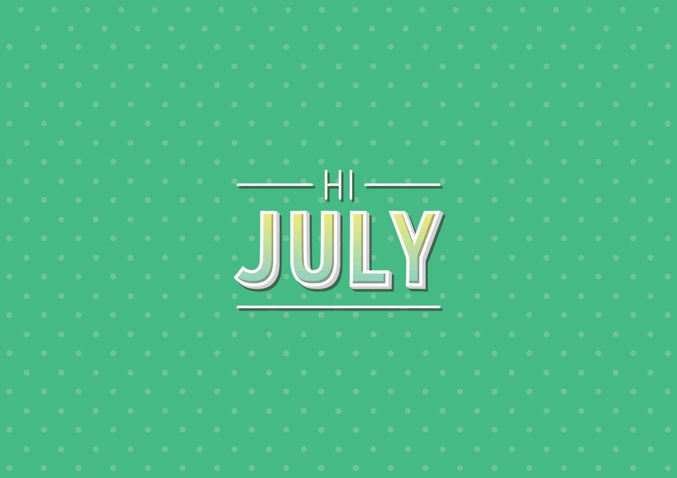Poster von Hallo Juli vektor