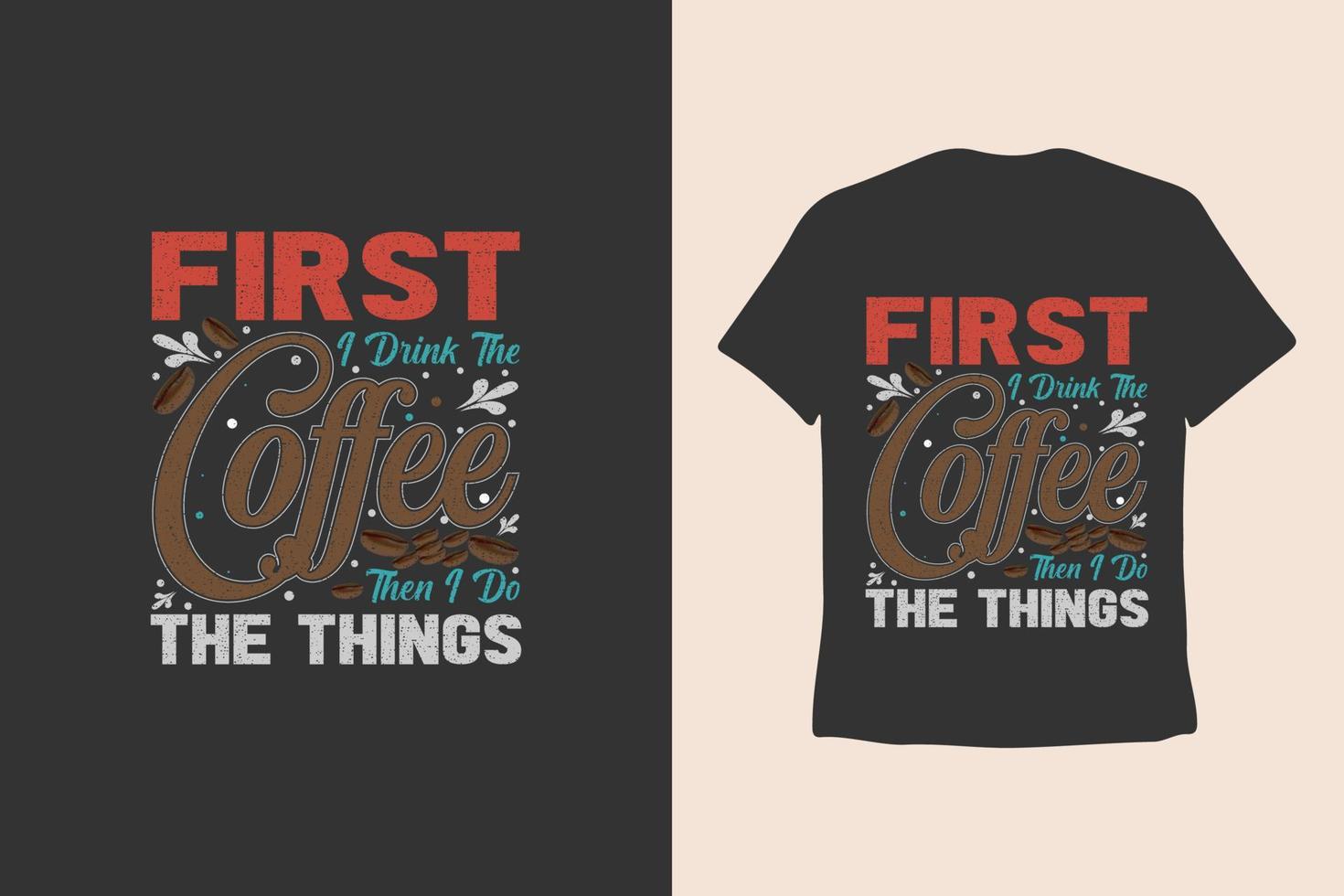 kaffe t-shirt design, årgång typografi, och text retro slogan vektor