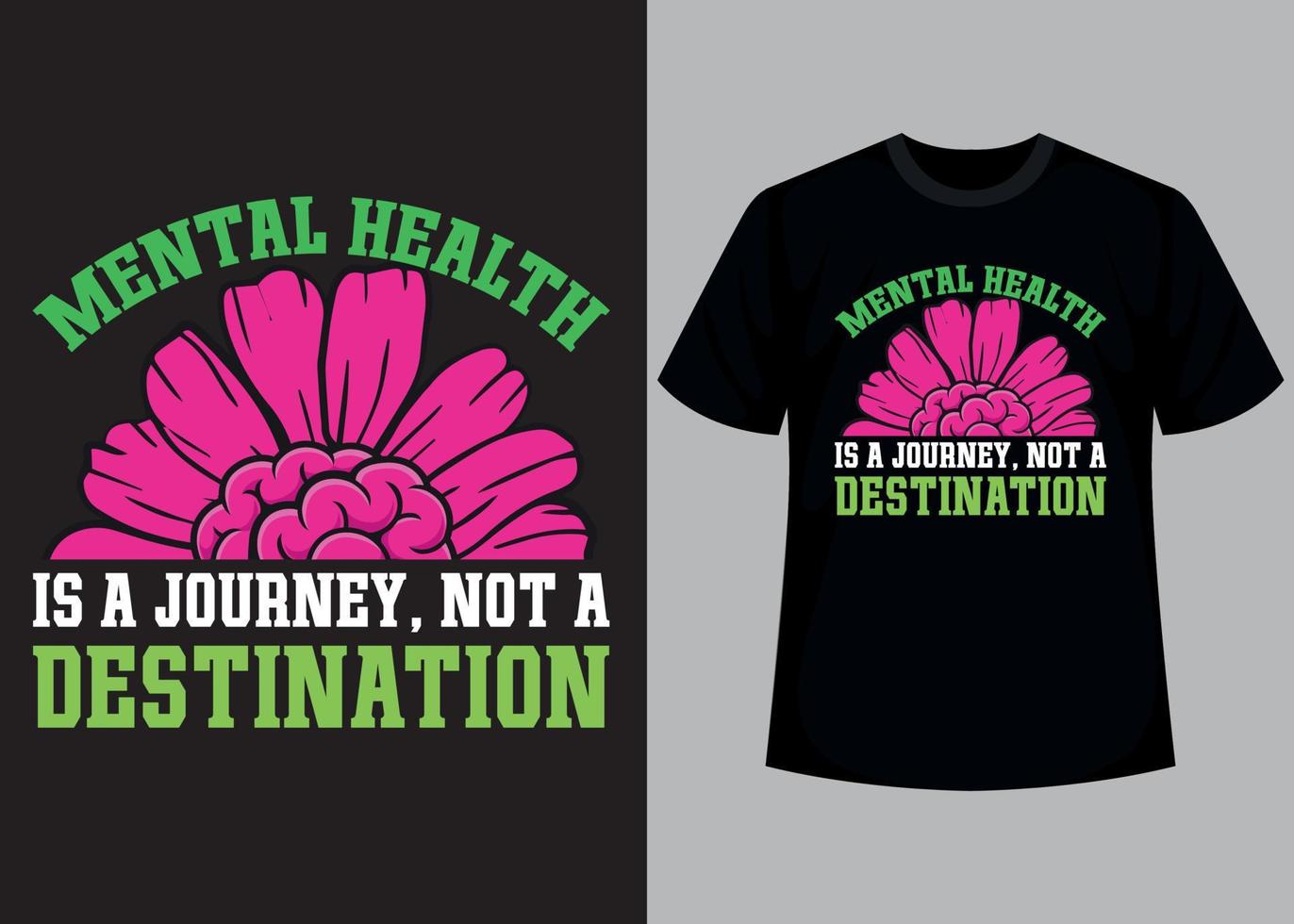 mental hälsa är en resa typografi t skjorta design vektor