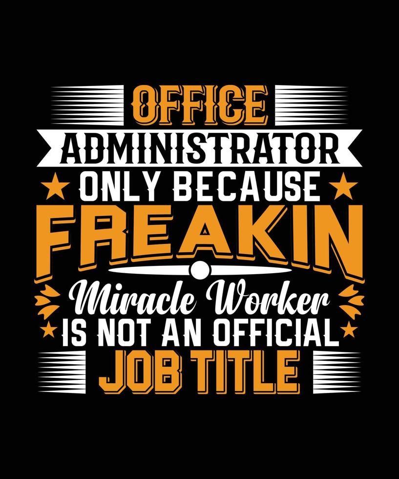 administrative T-Shirt Design vektor