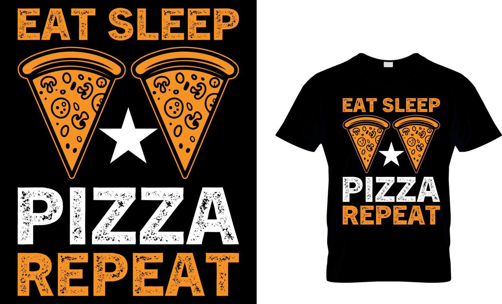 äta sömn pizza upprepa. pizza t-shirt design. vektor