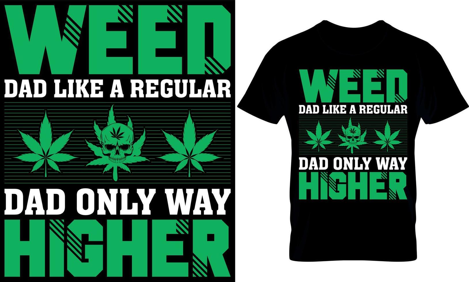 Gras Papa mögen ein regulär Papa nur Weg höher. Cannabis Typografie t Hemd Design. Gras T-Shirt Design. Gras t Hemd Design. Cannabis T-Shirt Design. Cannabis t Hemd Design. Gras Design. vektor