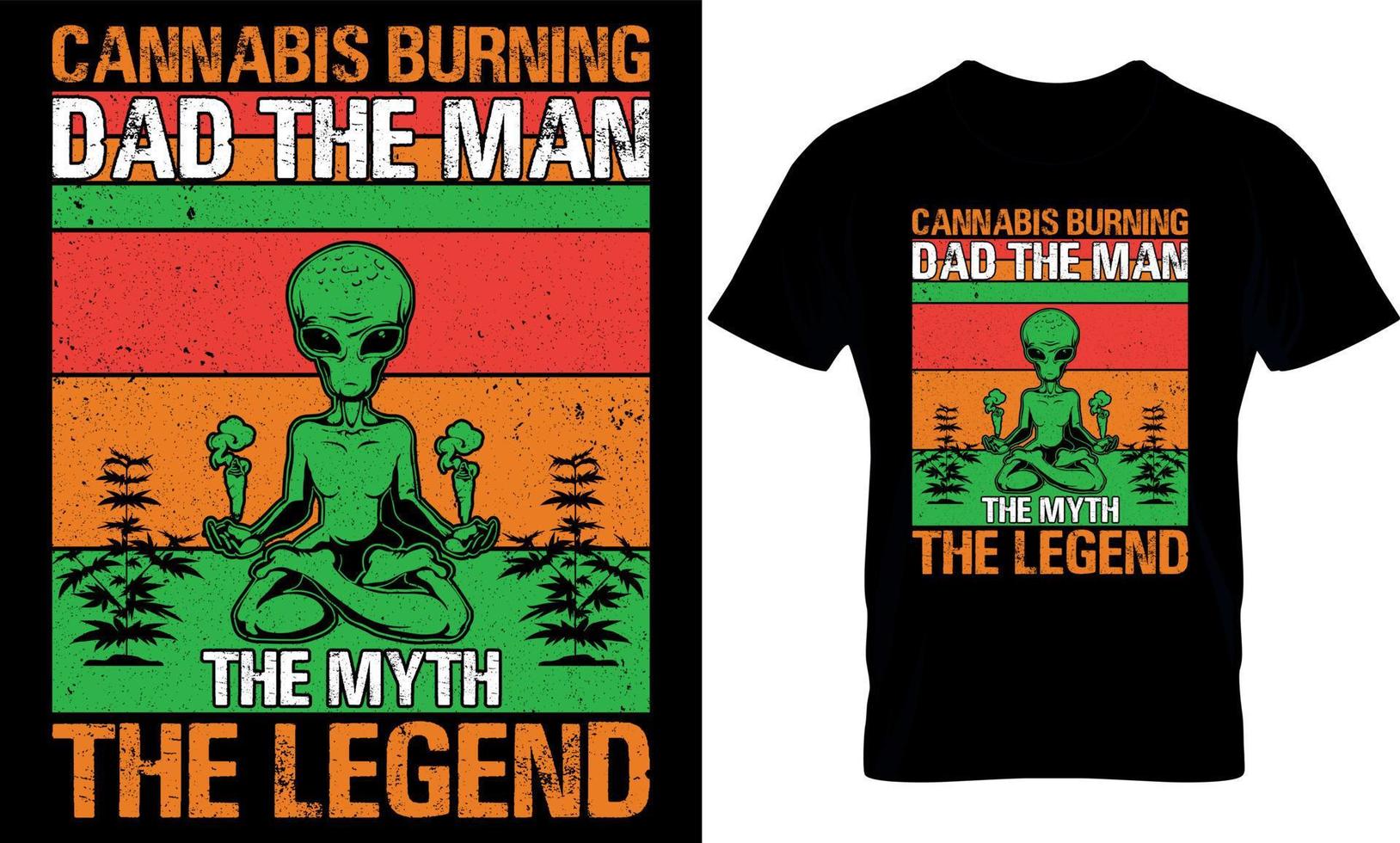 cannabis typografi t skjorta design. ogräs t-shirt design. ogräs t skjorta design. cannabis t-shirt design. cannabis t skjorta design. ogräs design. vektor