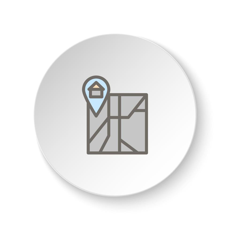 runda knapp för webb ikon, hus, plats, Karta. knapp baner runda, bricka gränssnitt för Ansökan illustration på vit bakgrund vektor