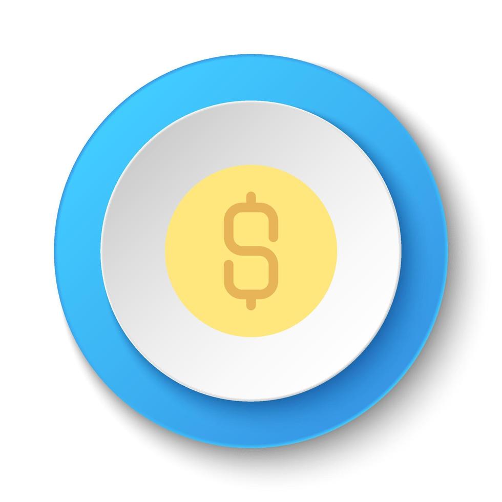 runda knapp för webb ikon, dollar, pengar, mynt. knapp baner runda, bricka gränssnitt för Ansökan illustration på vit bakgrund vektor