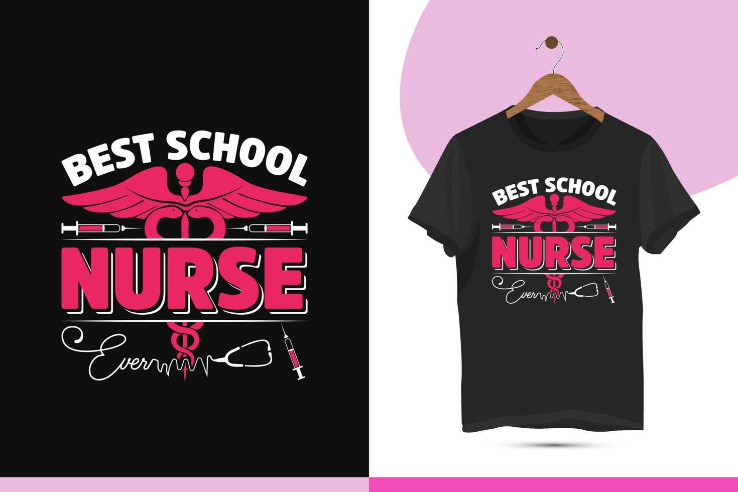 Krankenschwester Typografie Vektor T-Shirt Design Vorlage. Illustration mit Injektion, Caduceus, Stethoskop, Silhouette. drucken zum Hemden, Taschen, Tassen, und andere Verwendet. Produkt Zitat Beste Schule Krankenschwester immer.