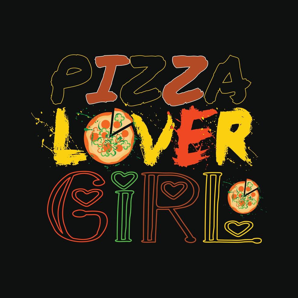 Pizza Liebhaber Mädchen Vektor T-Shirt Design. Pizza T-Shirt Design. können Sein benutzt zum drucken Tassen, Aufkleber Entwürfe, Gruß Karten, Poster, Taschen, und T-Shirts