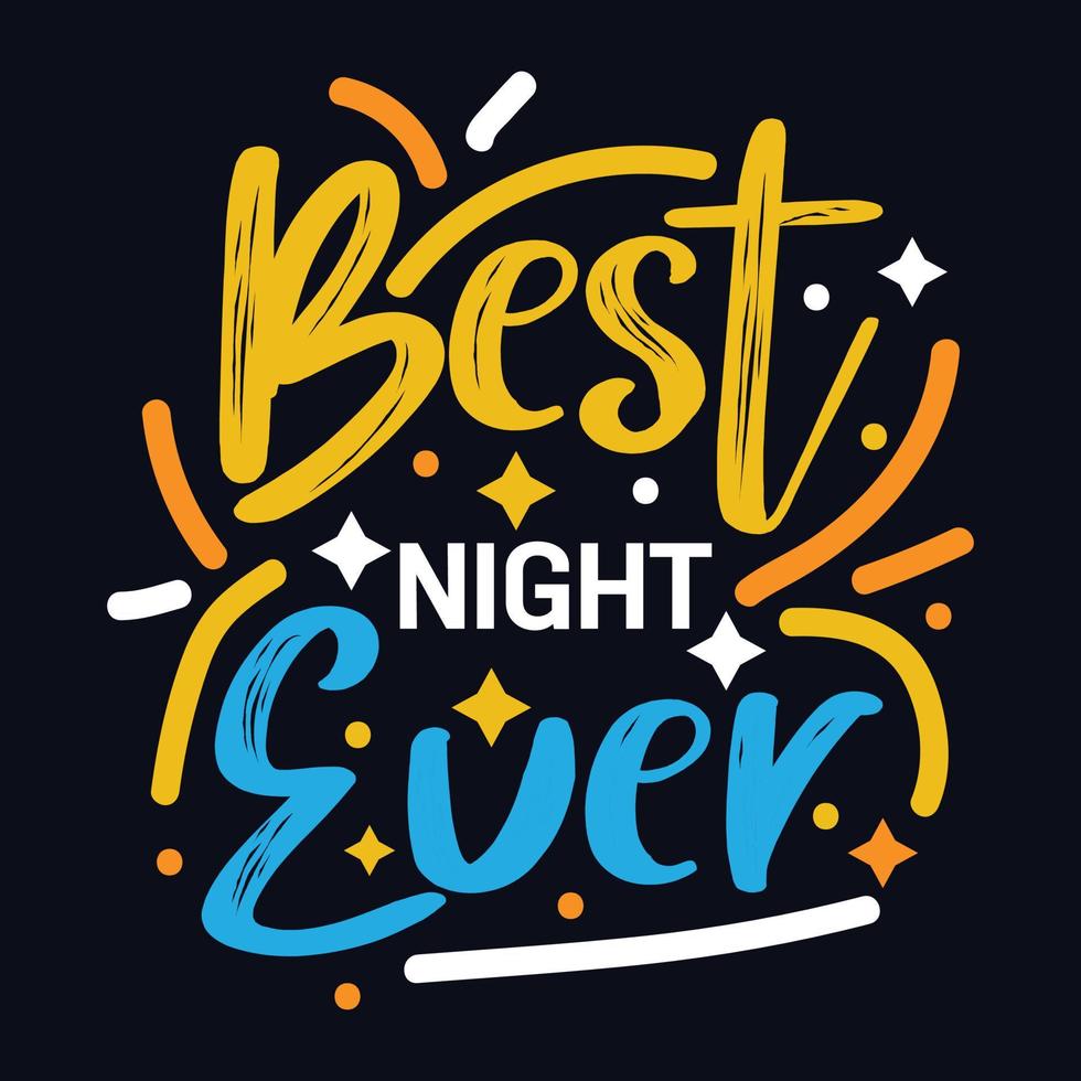 Beste Nacht je Typografie motivierend Zitat Design vektor