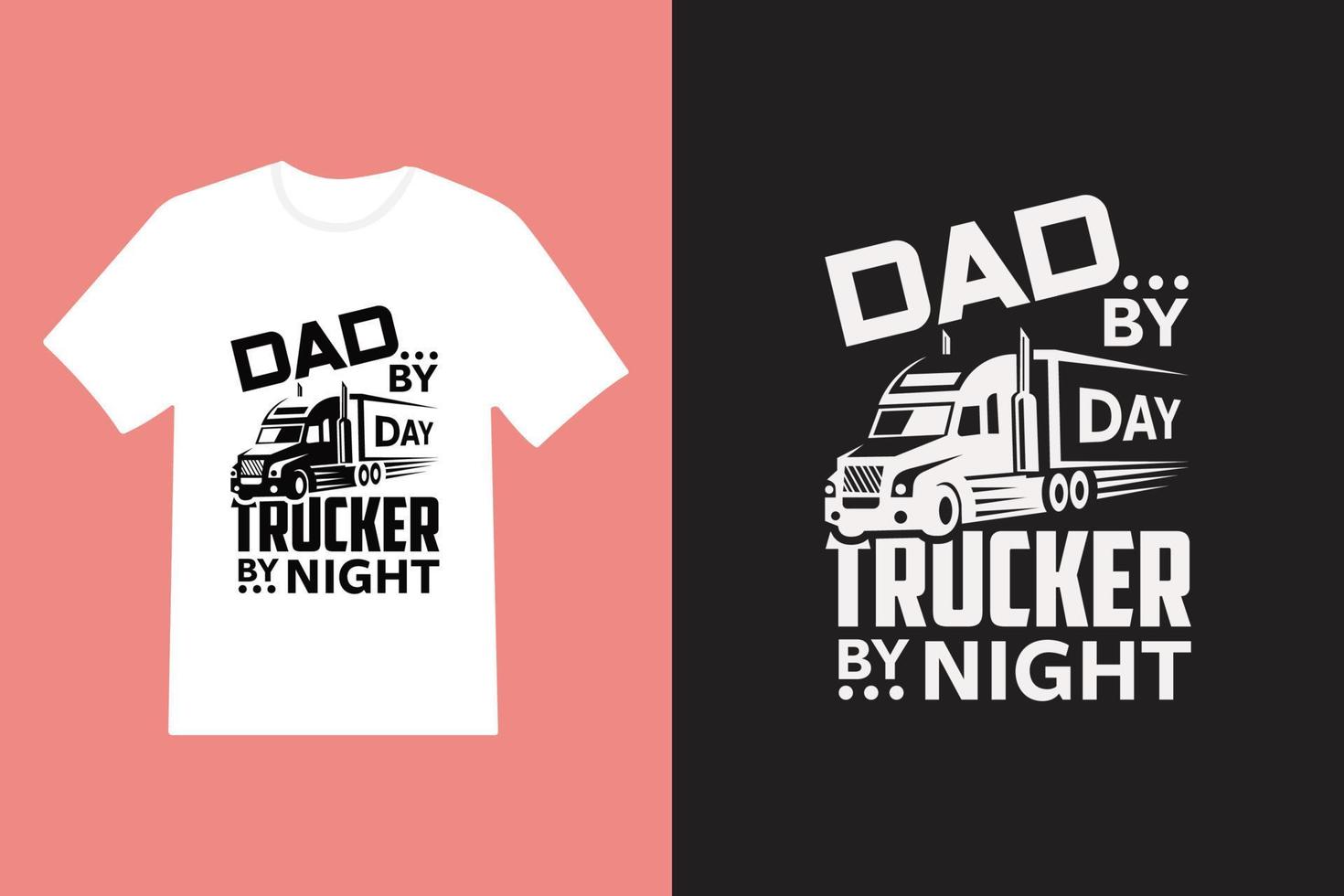 trucker pappa t-shirt pappa förbi dag trucker förbi natt vektor design