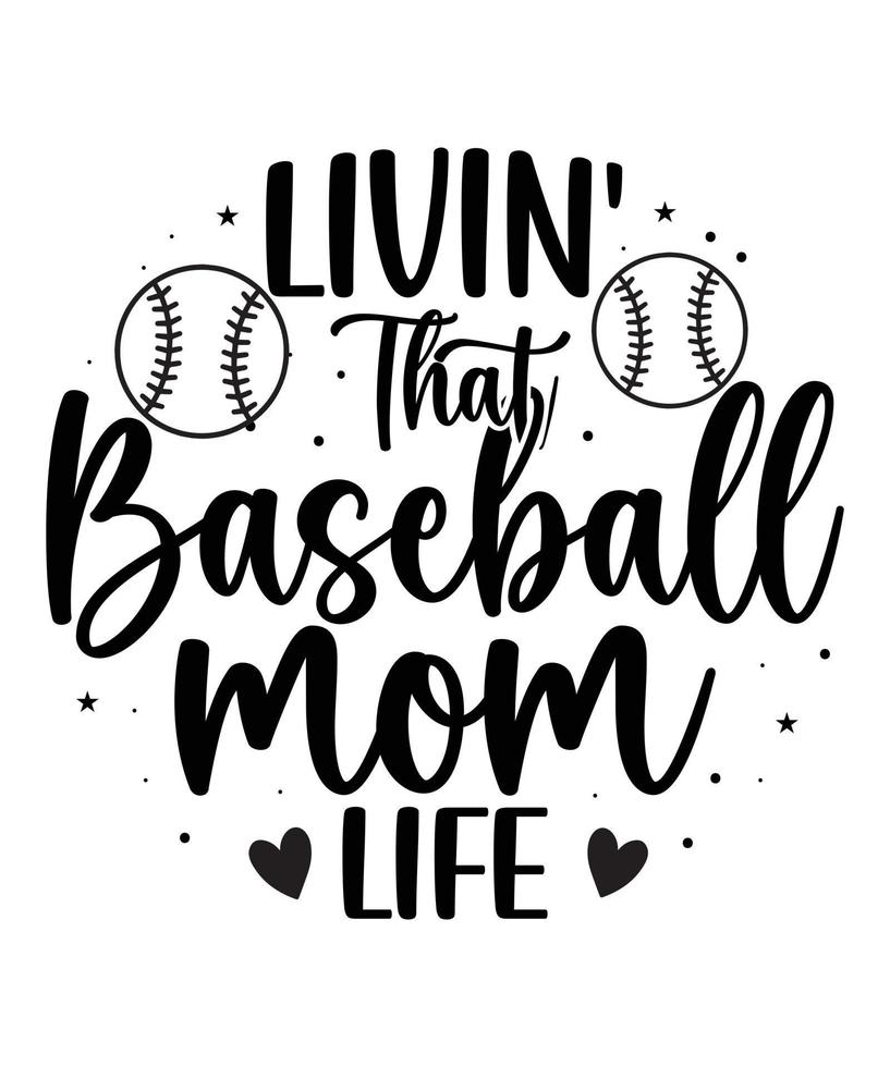 Leben' Das Baseball Mama Leben T-Shirt Design vektor