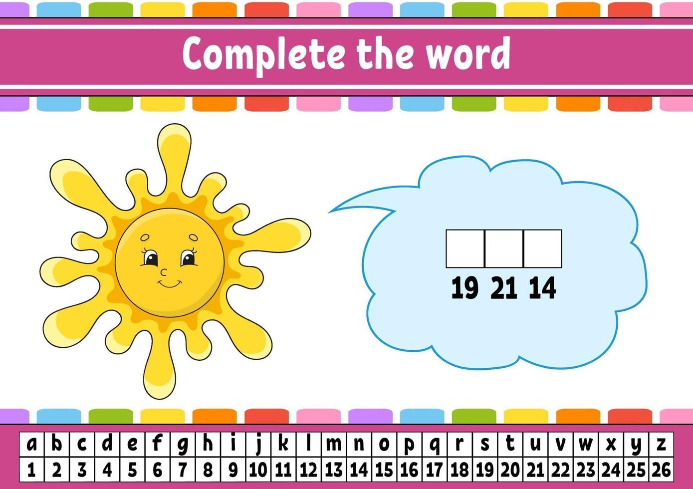 Vervollständige die Worte Sonne. Chiffriercode. Vokabeln und Zahlen lernen. Bildungsarbeitsblatt. Aktivitätsseite für Englisch lernen. isolierte Vektorillustration. Zeichentrickfigur. vektor