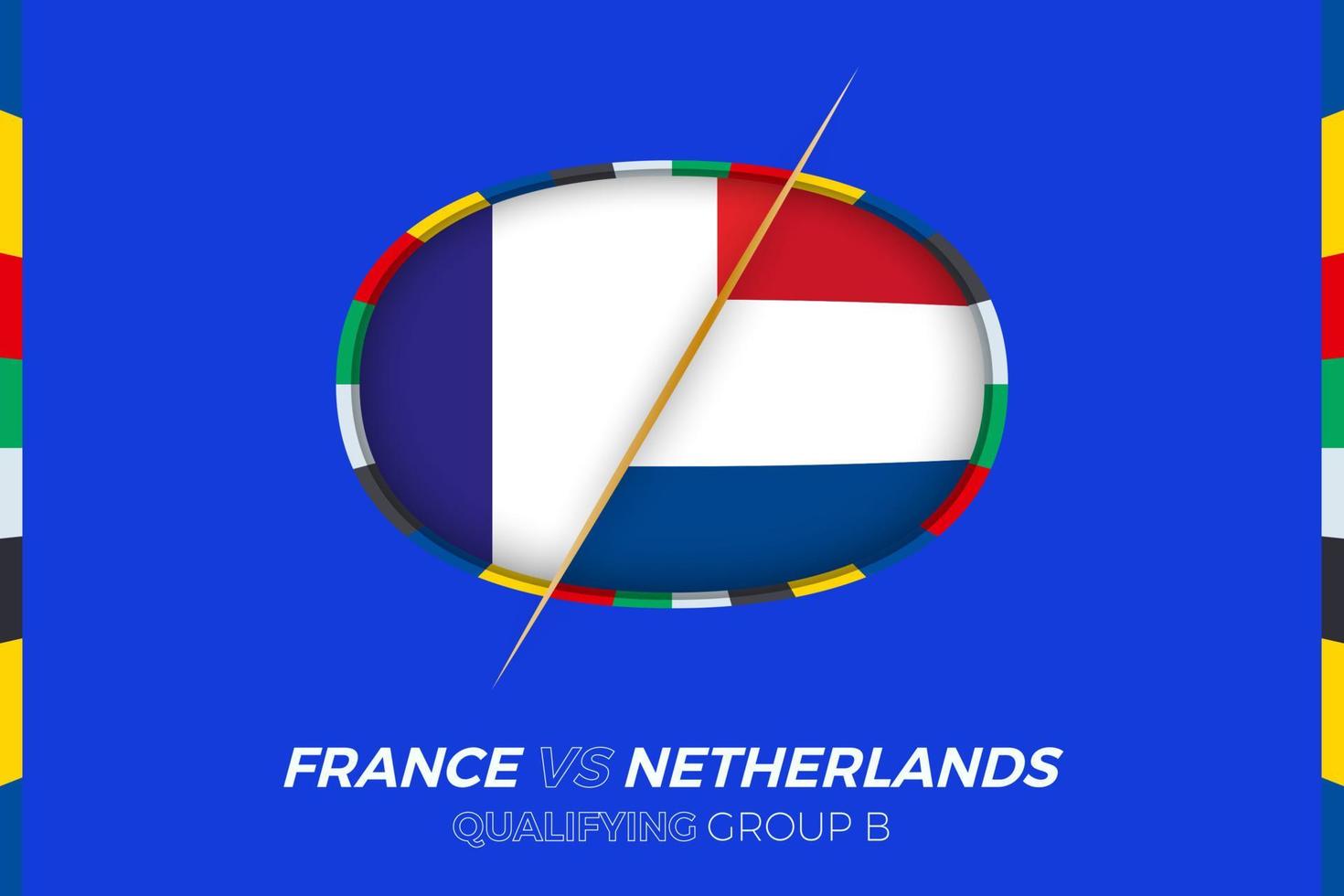 Frankreich vs. Niederlande Symbol zum europäisch Fußball Turnier Qualifikation, Gruppe b. vektor