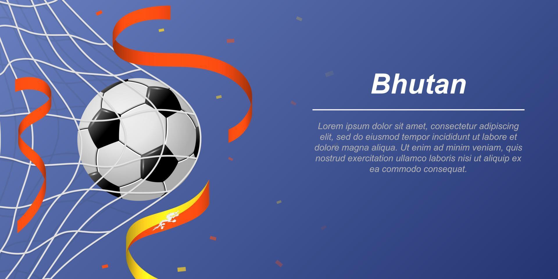 Fußball Hintergrund mit fliegend Bänder im Farben von das Flagge von Bhutan vektor