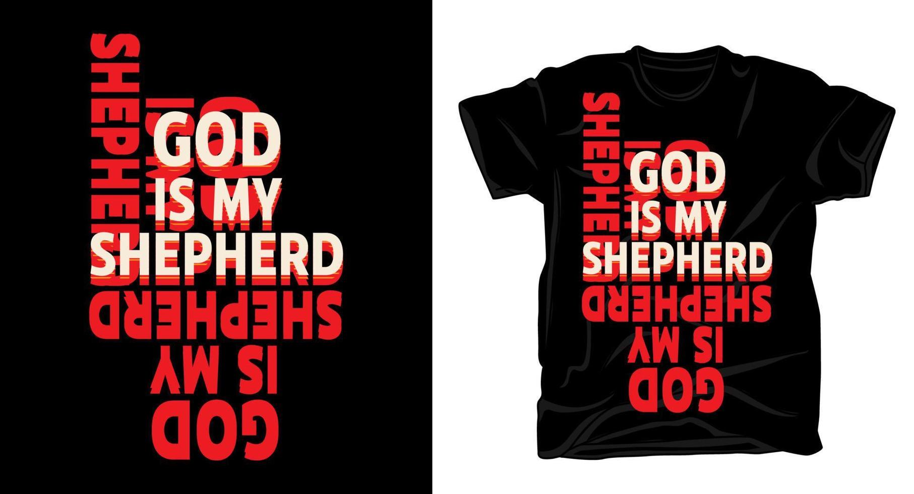 Gud är min herde kristen religiös typografi t skjorta design vektor
