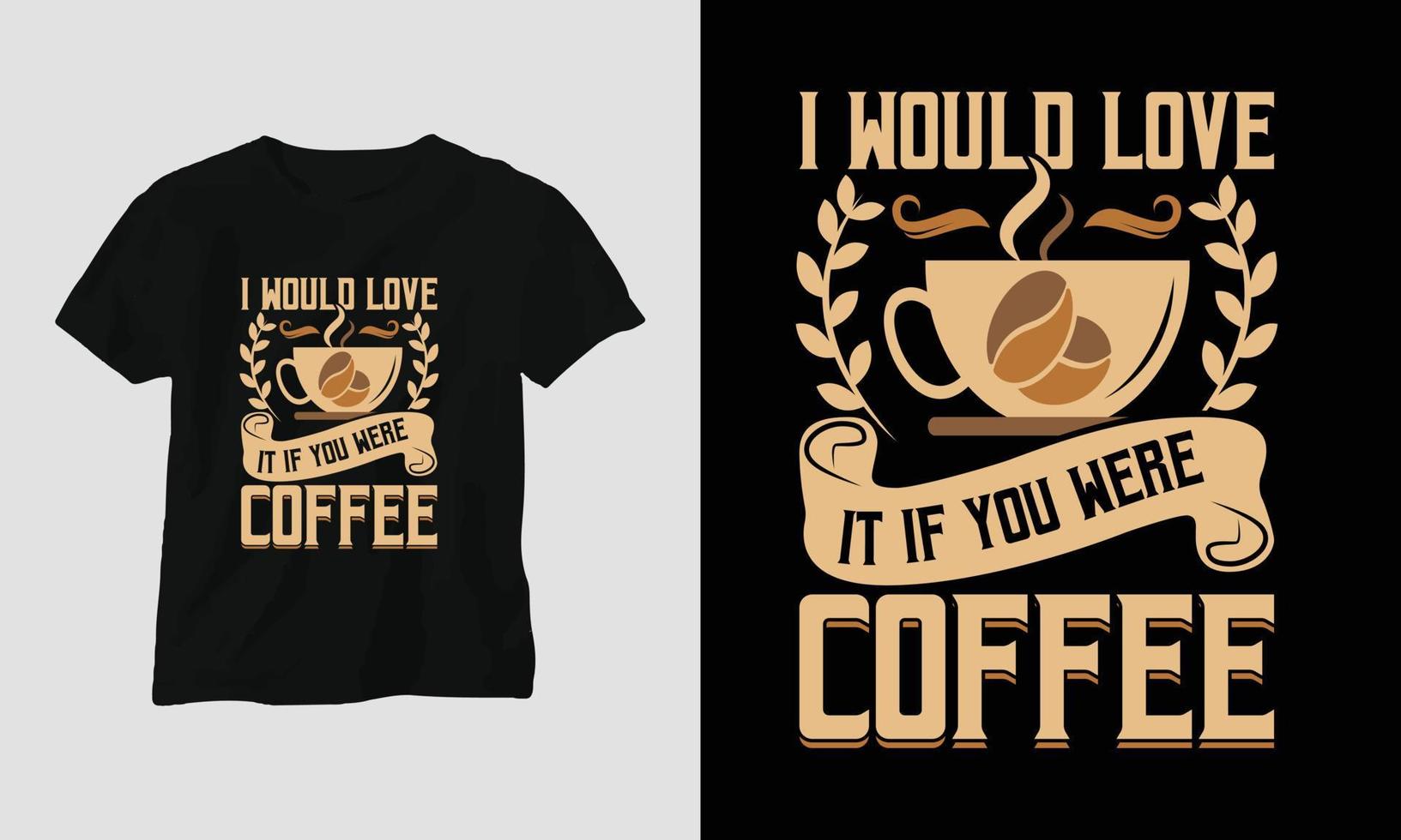 Kaffee Zitate T-Shirt Design Vorlage Vektor, Typografie Stil vektor