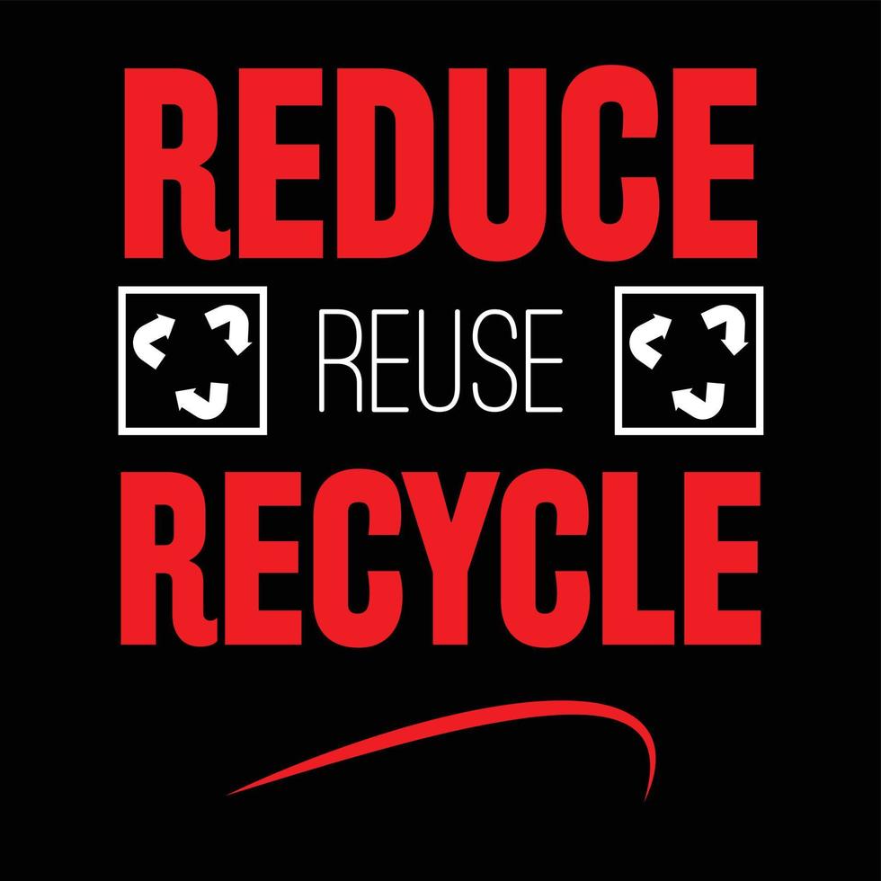reduzieren, Wiederverwendung, recyceln zum T-Shirt, Tasche, Poster, Sozial Medien Design und andere. vektor
