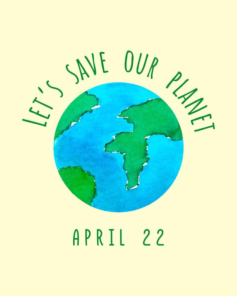 affisch jord dag april 22, låter spara vår jorden. vattenfärg hand ritade. vektor