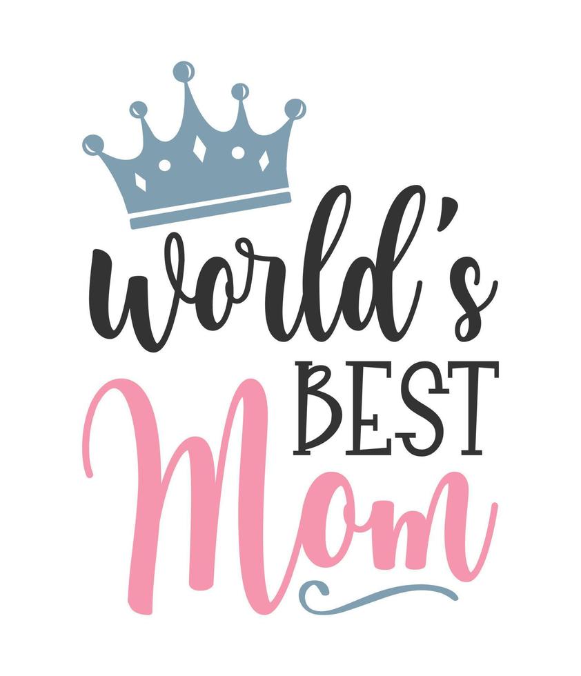 Welt Beste Mama t Hemd Design. Mama svg Design. vektor