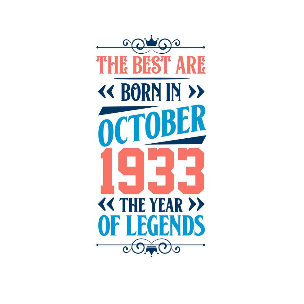 bäst är född i oktober 1933. född i oktober 1933 de legend födelsedag vektor