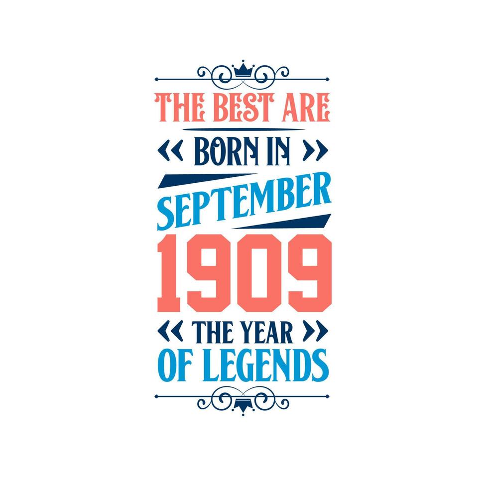bäst är född i september 1909. född i september 1909 de legend födelsedag vektor