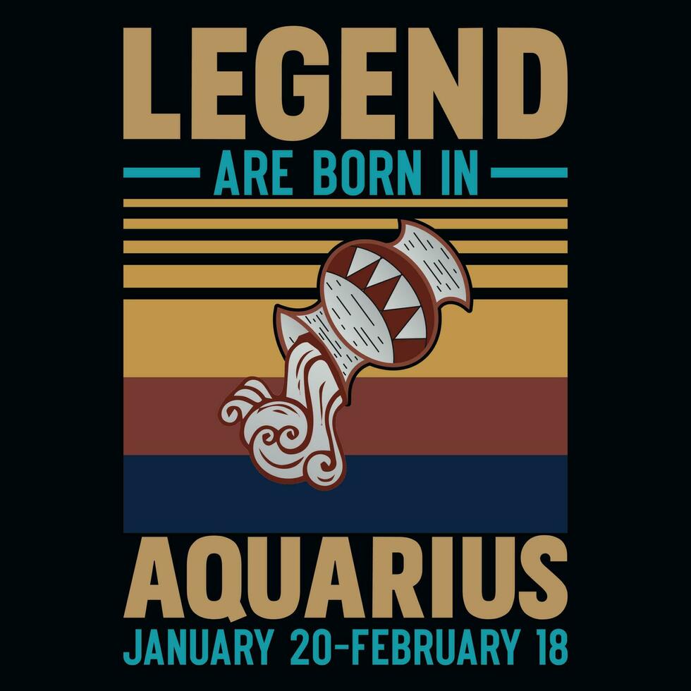 legend är född i aquarius årgångar tshirt design vektor