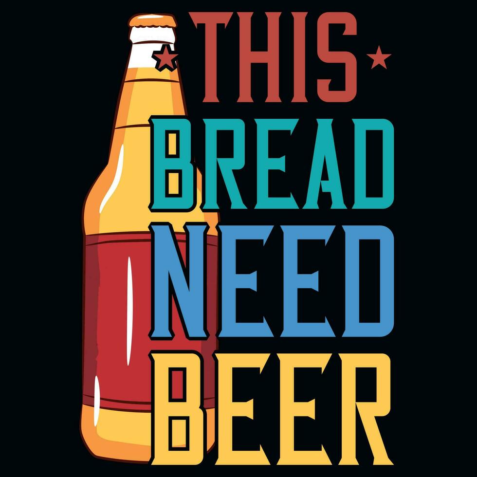 Bier Bier mich jetzt Mama Bedürfnisse Bier typografisch Grafik T-Shirt Design vektor