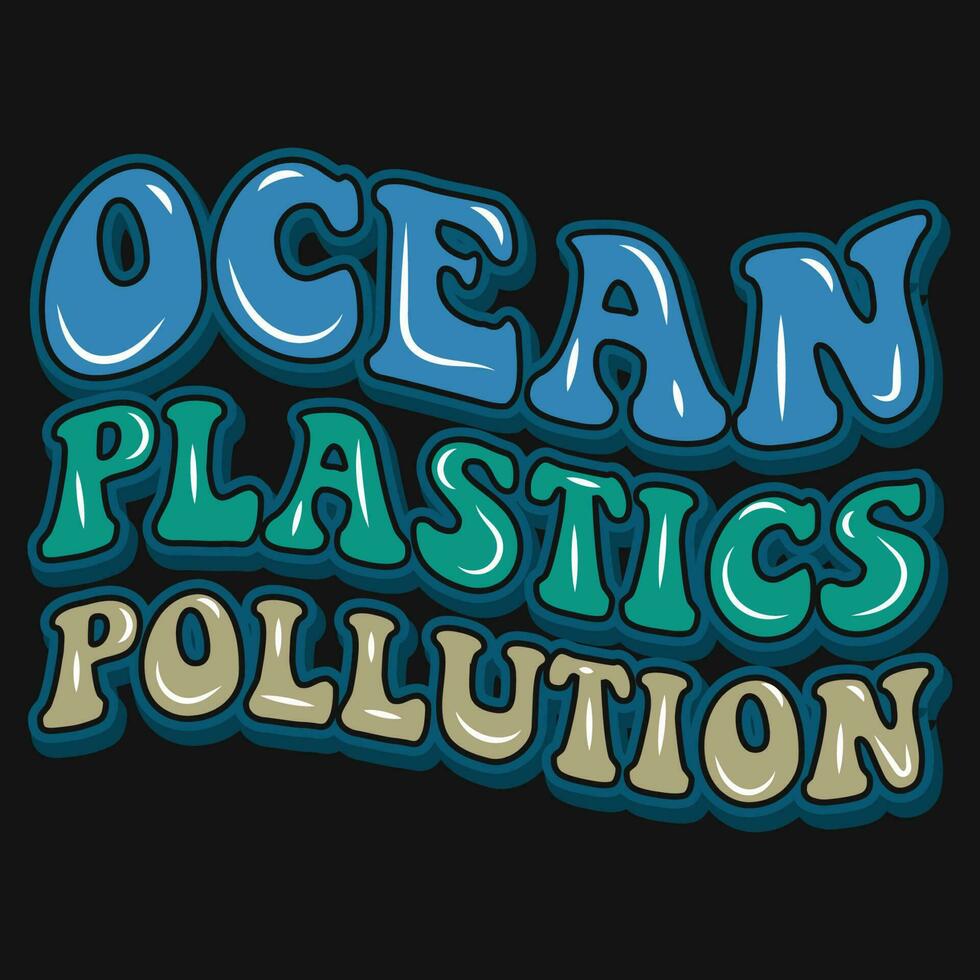 hav plast förorening typografi tshirt design vektor