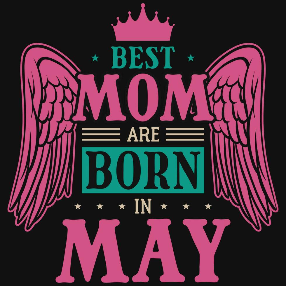 Beste Mama sind geboren im kann Geburtstag T-Shirt Design vektor