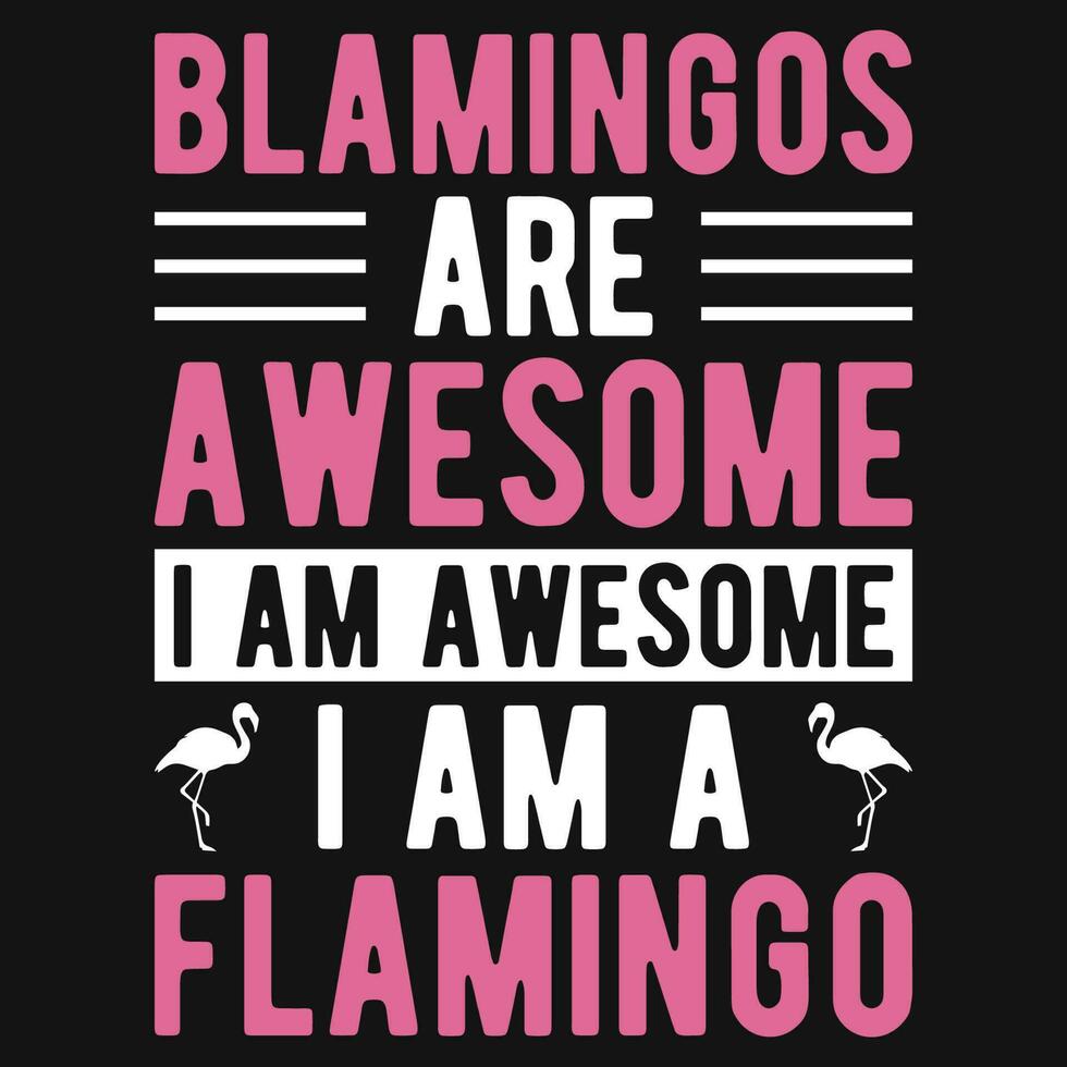 flamingos typografisk tshirt design vektor
