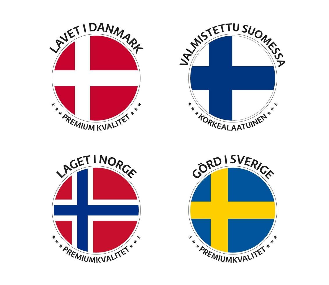 Set mit vier dänischen, finnischen, norwegischen und schwedischen Aufklebern. Hergestellt in Dänemark, Hergestellt in Finnland, Hergestellt in Norwegen und Hergestellt in Schweden. einfache Symbole mit Flaggen lokalisiert auf einem weißen Hintergrund vektor