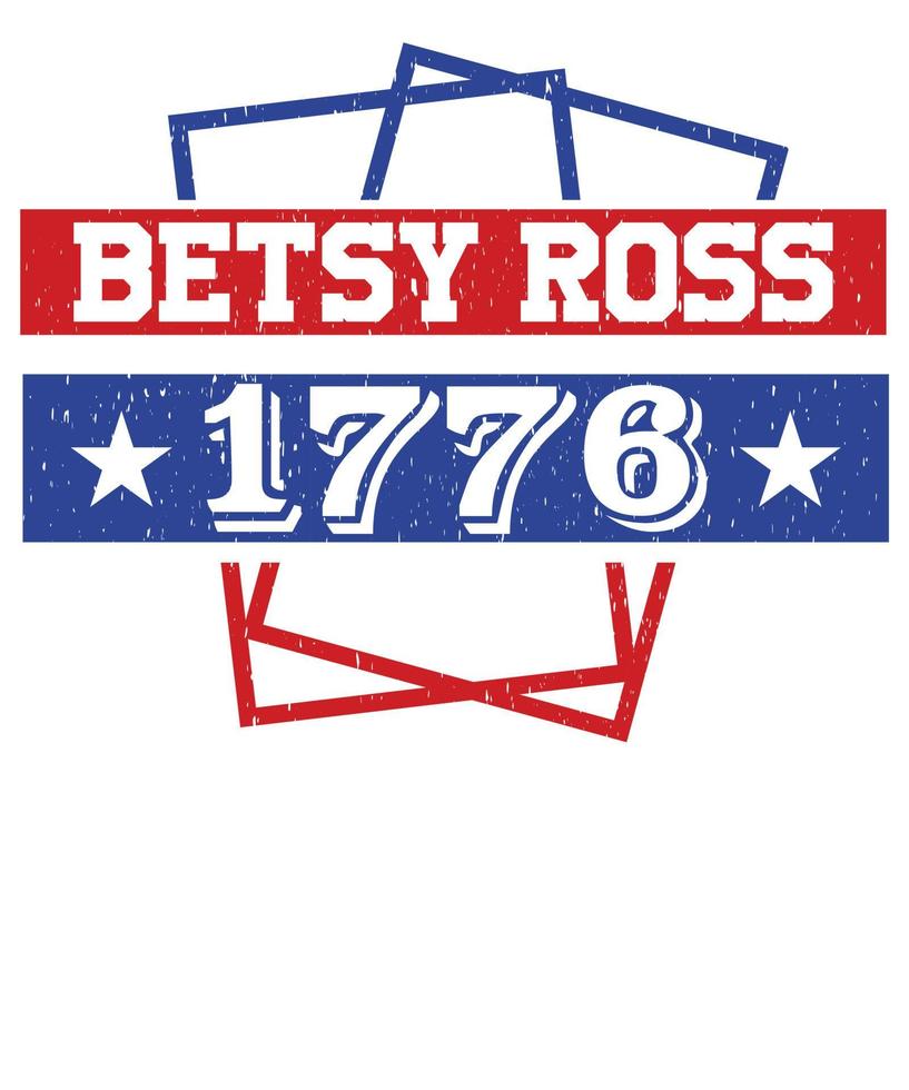 betsy Ross 1776 4 .. von Juli T-Shirt Design vektor
