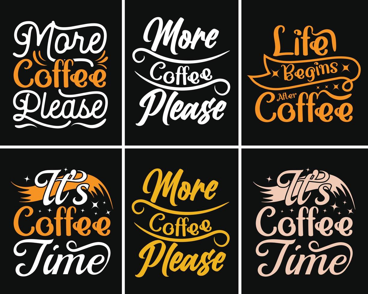 Kaffee Typografie t Hemd Design mit Zitate, Kaffee svg bündeln Design vektor