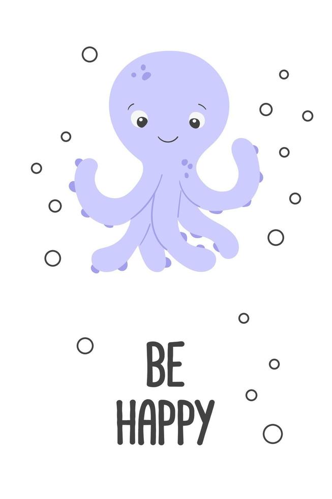 Poster von Vektor süß Karikatur lila Tintenfisch mit Luftblasen und Text Sein glücklich im eben Stil.