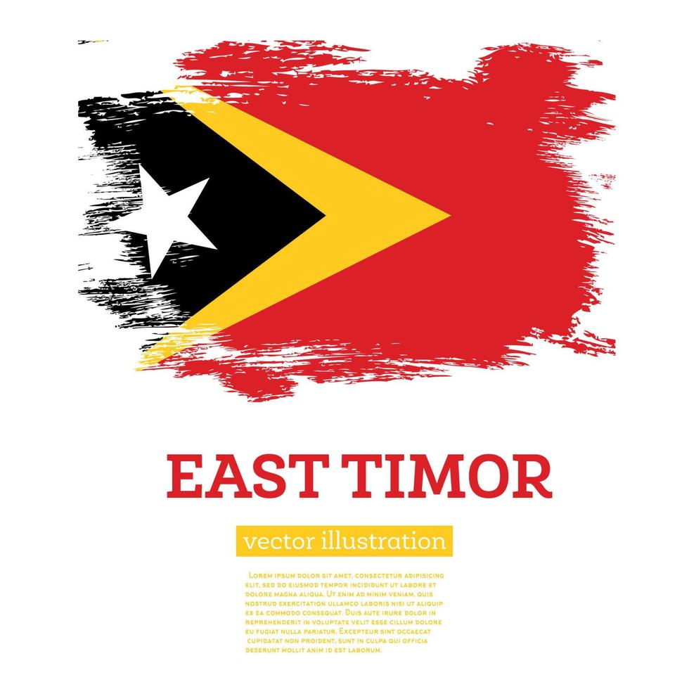 Osten Timor Flagge mit Bürste Schläge. Unabhängigkeit Tag. vektor