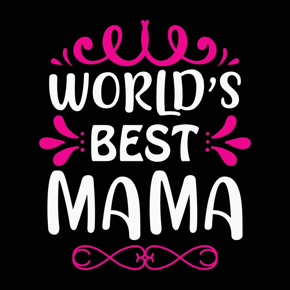 världens bäst mamma, mors dag skjorta skriva ut mall, typografi design för mamma mamma mamma dotter mormor flicka kvinnor moster mamma liv barn bäst mamma förtjusande skjorta vektor