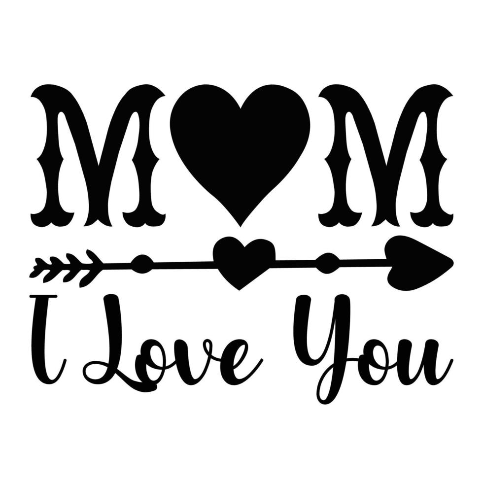 mamma jag kärlek du, mors dag skjorta skriva ut mall, typografi design för mamma mamma mamma dotter mormor flicka kvinnor moster mamma liv barn bäst mamma förtjusande skjorta vektor